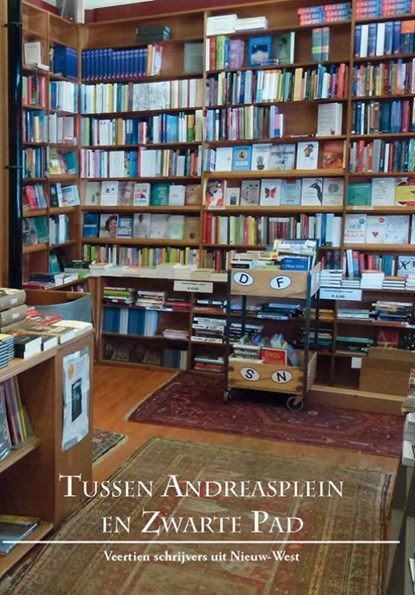 Tussen Andreasplein en Zwarte Pad, Fred Martin ; Jan-Paul van Spaendonck - Paperback - 9789490586140