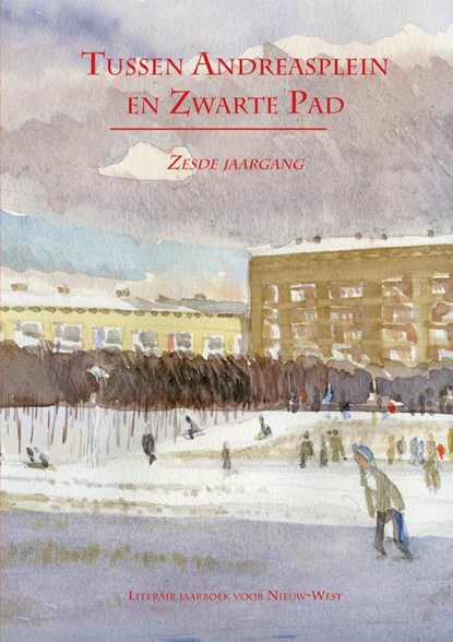 Tussen Andreasplein en Zwarte Pad - deel VI, Fred Martin ; Jan-Paul van Spaendonck - Paperback - 9789490586256