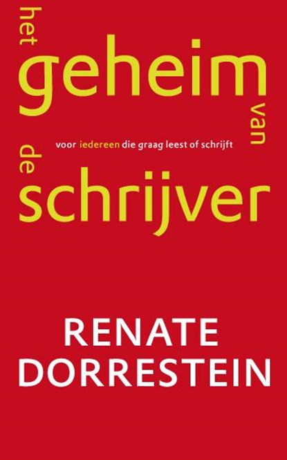 Het geheim van de schrijver, Renate Dorrestein - Paperback - 9789490647094