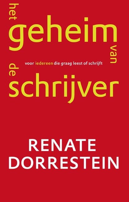Het geheim van de schrijver, Renate Dorrestein - Ebook - 9789490647247