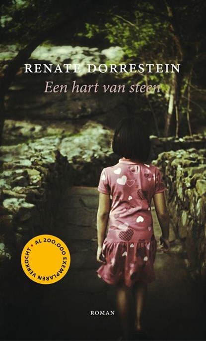 Een hart van steen, Renate Dorrestein - Gebonden - 9789490647360