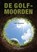 De golfmoorden, Ludo Geluykens - Paperback - 9789490660130