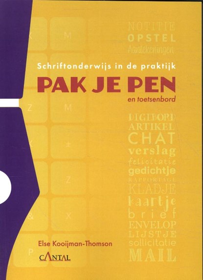 Pak je pen en toetsenbord, Else Kooijman-Thomson - Paperback - 9789490681333