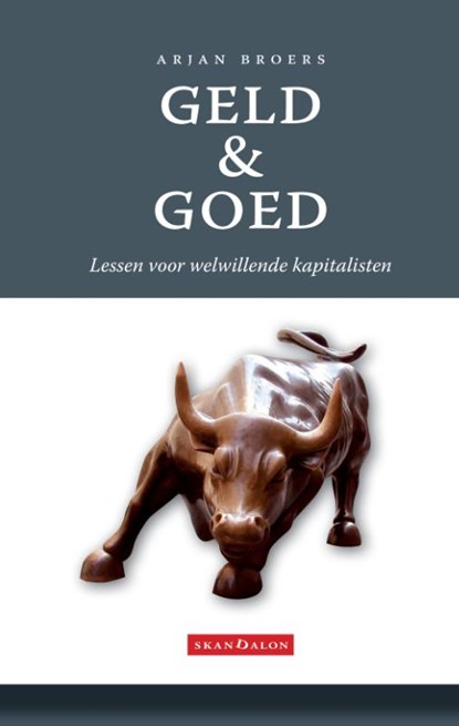 Geld en goed, Arjan Broers - Paperback - 9789490708832