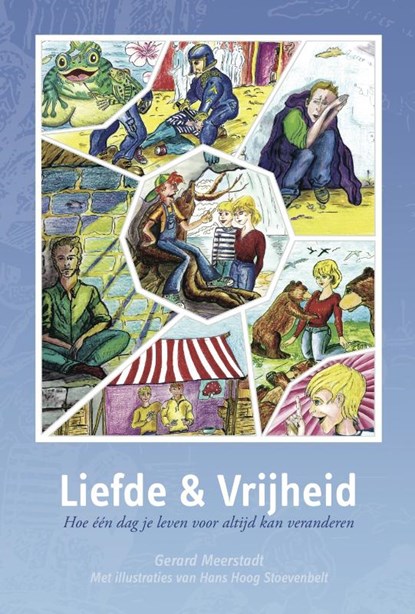 Liefde en Vrijheid, Gerard Meerstadt - Paperback - 9789490737023