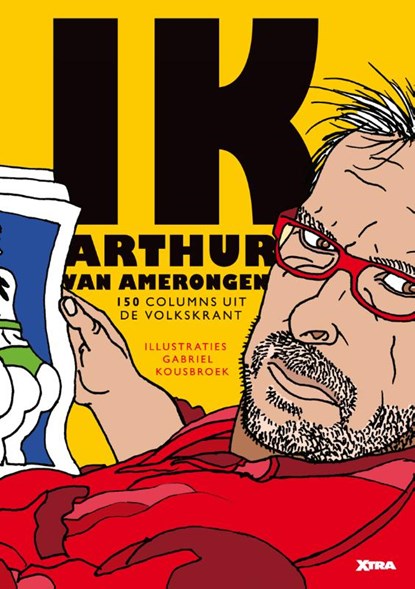 Ik, Arthur van Amerongen, Arthur Van Amerongen - Paperback - 9789490759773