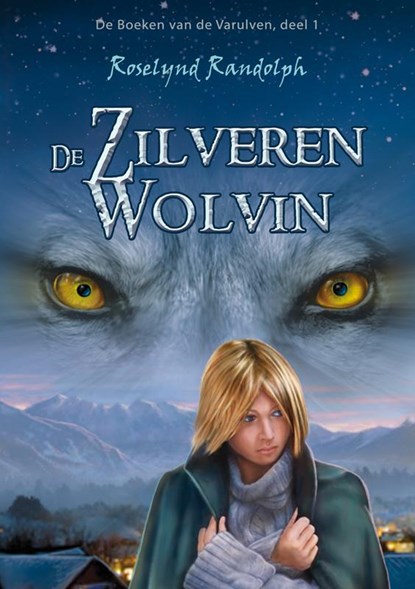 De zilveren wolvin, Roselynd Randolph - Paperback - 9789490767198