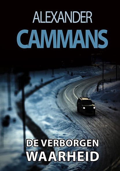 De verborgen waarheid, Alexander Cammans - Paperback - 9789490767235