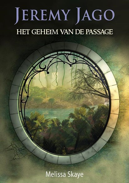Het geheim van de passage, Melissa Skaye - Paperback - 9789490767327