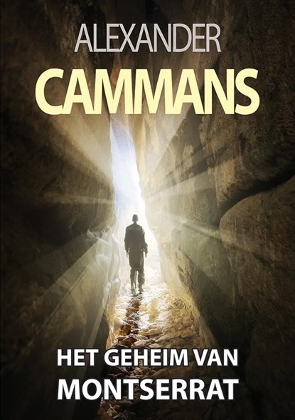 Het geheim van Montserrat, Alexander Cammans - Paperback - 9789490767426