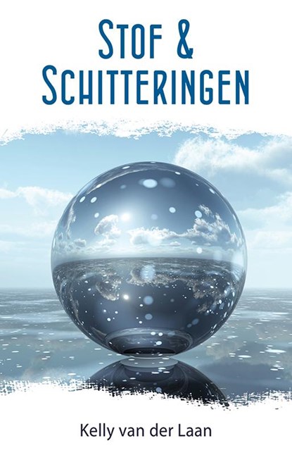 Stof en schitteringen, Kelly van der Laan - Paperback - 9789490767570