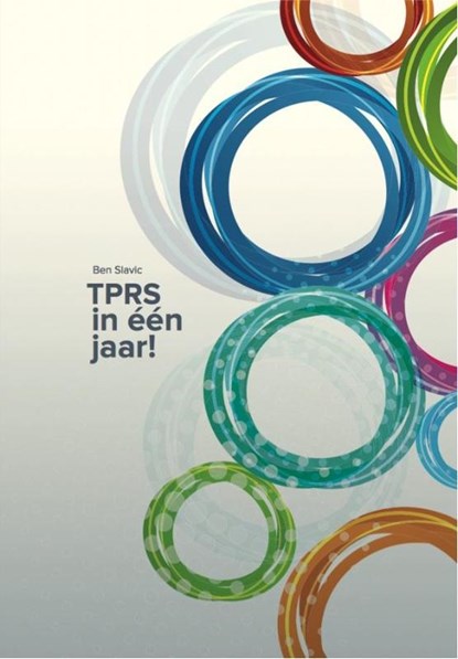 TPRS in één jaar!, Ben Slavic - Gebonden - 9789490824150