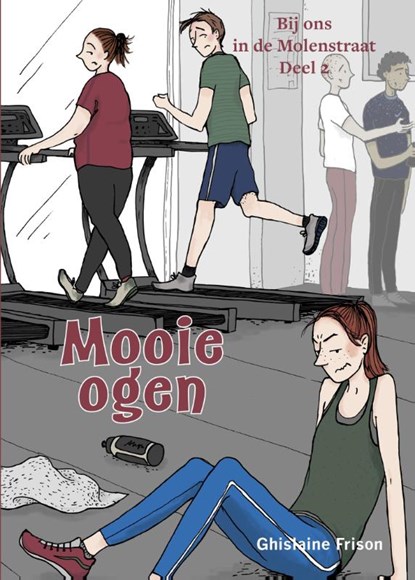 Mooie ogen, Ghislaine Frison - Paperback - 9789490824785