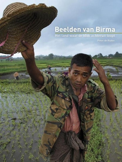 Beelden van Birma, Peter de Ruiter ; Kathleen Shordt ; Hans Hulst - Ebook - 9789490848019