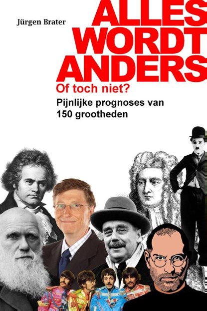 Alles wordt anders. Of toch niet?, Jurgen Brater ; Peter Smit - Paperback - 9789490848996