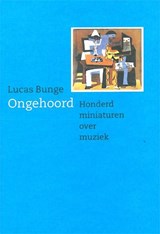 Ongehoord - Lucas Bunge - 9789490913465
