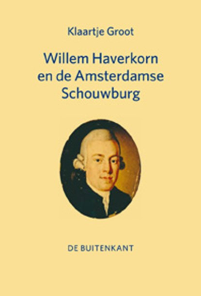 Willem Haverkorn en de Amsterdamse Schouwburg, Klaartje Groot - Paperback - 9789490913762