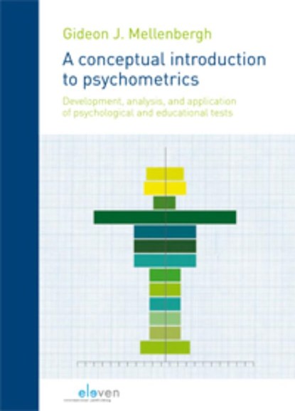 A conceptual introduction to psychometrics, Gideon J. Mellenbergh - Paperback - 9789490947293