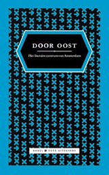 Door Oost - Maaike Bergstra ; Teuntje Klinkenberg ; Jessica Swinkels - 9789490950149