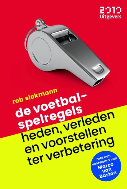De voetbalspelregels:, Rob Siekmann - Paperback - 9789490951429