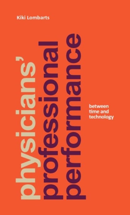 Physicians' Professional Performance, Kiki Lombarts - Ebook - 9789490951641