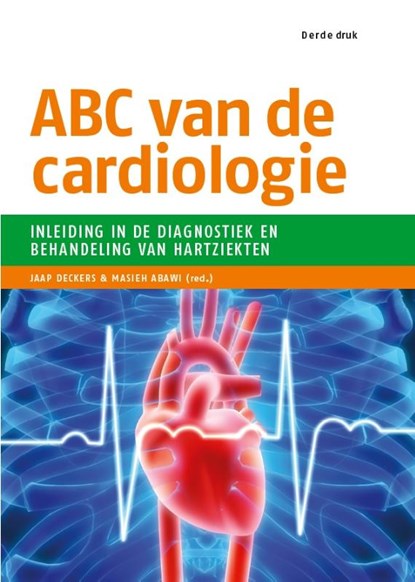 ABC van de cardiologie, Jaap Deckers ; Masieh Abawi - Paperback - 9789490951795