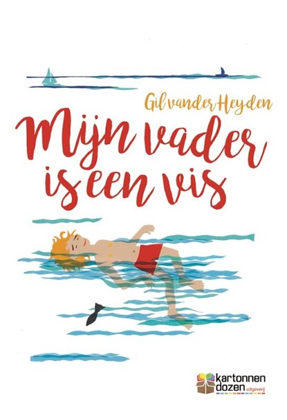 Mijn vader is een vis, Gil vander Heyden - Paperback - 9789490952242