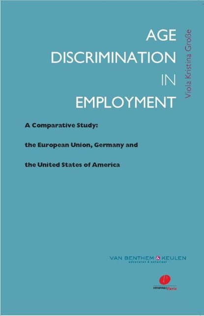 Age discrimination in employment, Viola Kristina Große - Ebook - 9789490962531