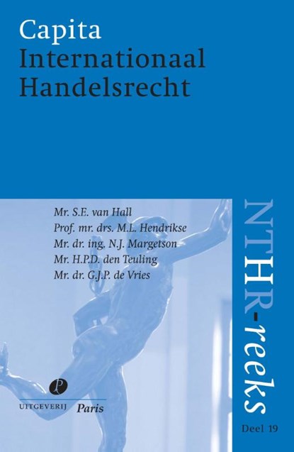 Capita internationaal handelsrecht, M.L. Hendrikse ; N.J. Margetson ; H.P.D. den Teuling ; G.J.P. de Vries - Paperback - 9789490962746