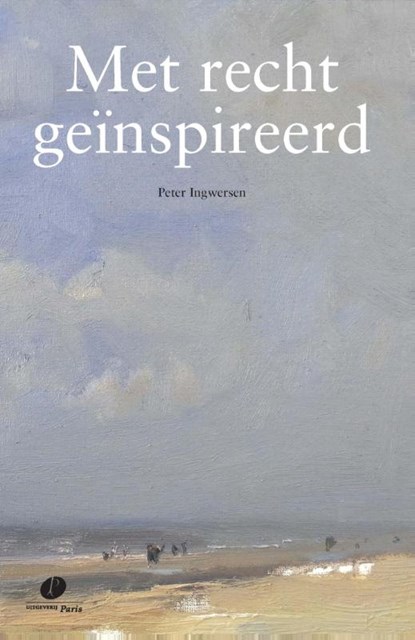 Met recht geinspireerd, Peter Ingwersen - Paperback - 9789490962906