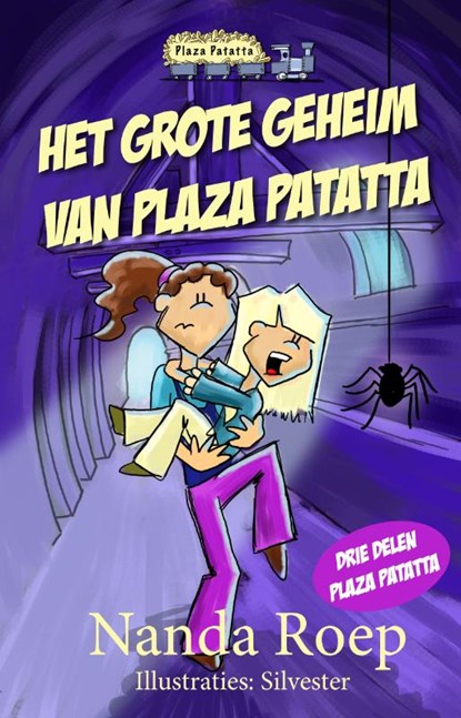 Het grote geheim van Plaza Patatta, Nanda Roep - Gebonden - 9789490983048