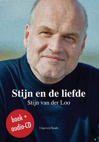 Stijn en de liefde, Stijn van der Loo - Gebonden - 9789490983093