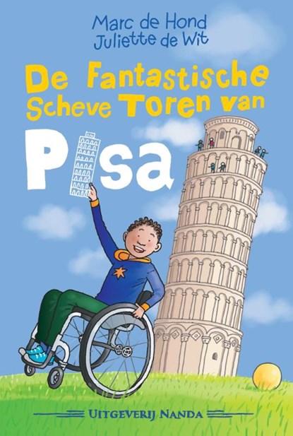 De fantastische scheve toren van Pisa, Marc De Hond - Gebonden - 9789490983444