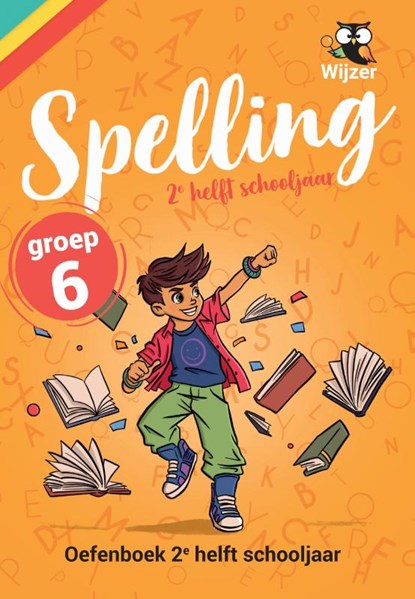 Spelling groep 6 Oefenboek - 2e helft schooljaar, niet bekend - Paperback - 9789490988272