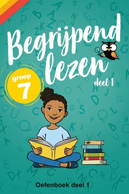 Begrijpend Lezen Groep 7 Oefenboek, niet bekend - Paperback - 9789490988470