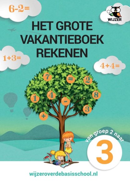 Het Grote Vakantieboek Rekenen van Groep 2 naar 3, niet bekend - Paperback - 9789490988999