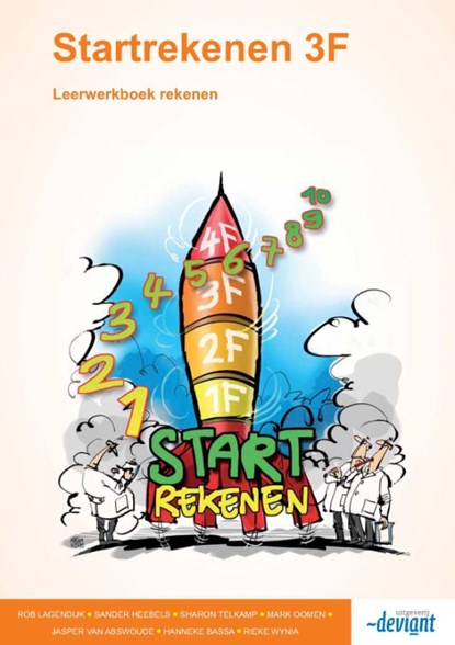 Startrekenen  3F Leerwerkboek  vanaf april 2016 niet meer leverbaar., Rob Lagendijk ; Sander Heebels ; Sharon Telkamp ; Mark Oomen ; Jasper van Abswoude ; Hanneke Bassa ; Rieke Wynia - Paperback - 9789490998172