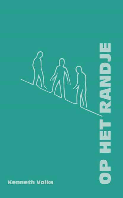 Op het randje, Kenneth Valks - Gebonden - 9789491014352