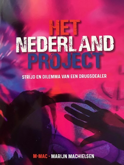 Het Nederland Project, Marijn Machielsen - Paperback - 9789491014482