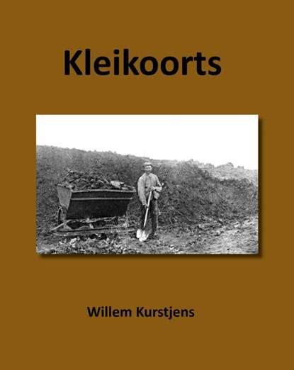 Kleikoorts, Willem Kurstjens - Paperback - 9789491032295