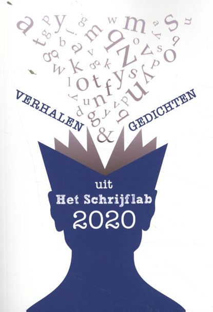 Verhalen en gedichten uit Het Schrijflab 2020, Diverse Auteurs - Paperback - 9789491032554
