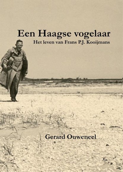 Een Haagse vogelaar, Gerard Ouweneel - Paperback - 9789491034954