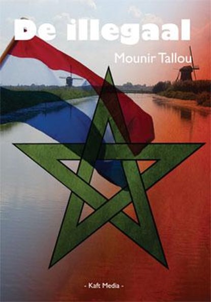 De illegaal, Mounir Tallou - Paperback - 9789491061493