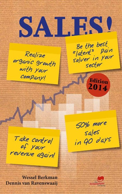 Sales!, Wessel Berkman ; Bart de Groot ; Suzanne Franken ; Dennis Ravenswaaij - Gebonden - 9789491065774