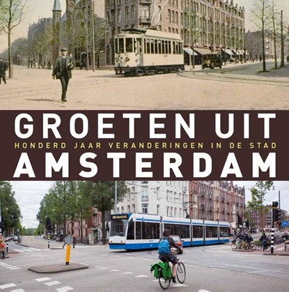 Groeten uit Amsterdam, Robert Mulder - Gebonden - 9789491065941