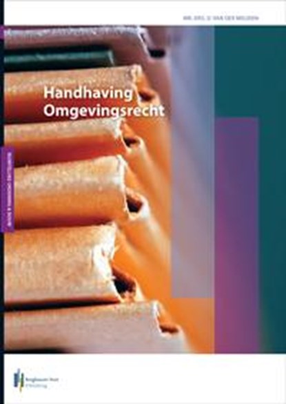 Handhaving Omgevingsrecht, D. van der Meijden - Paperback - 9789491073632