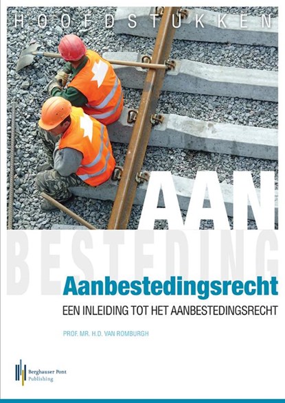 Hoofdstukken aanbestedingsrecht, H.D. van Romburgh - Paperback - 9789491073953