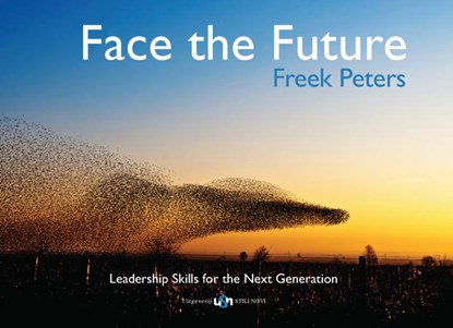 Face the Future, Freek Peters - Gebonden - 9789491076183