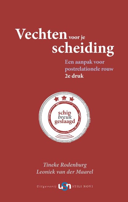 Vechten voor je scheiding, Tineke Rodenburg ; Leoniek van der Maarel - Paperback - 9789491076305