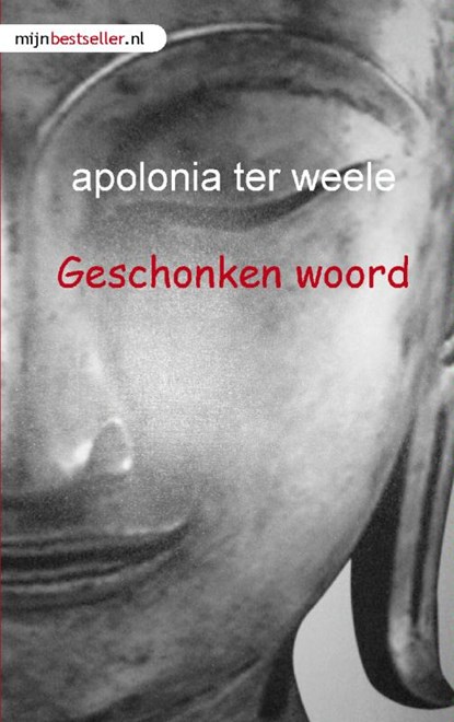 Geschonken woord, A. ter Weele - Paperback - 9789491080340